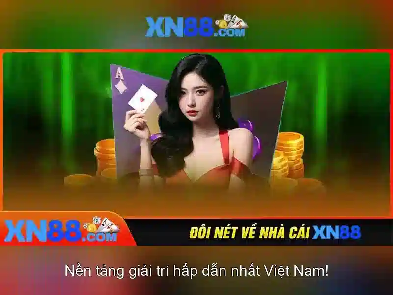 XN88: Nền tảng giải trí trực tuyến và trải nghiệm người chơi